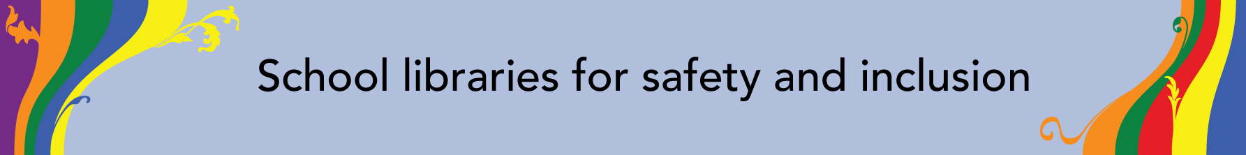 School libraries for safety and inclusion