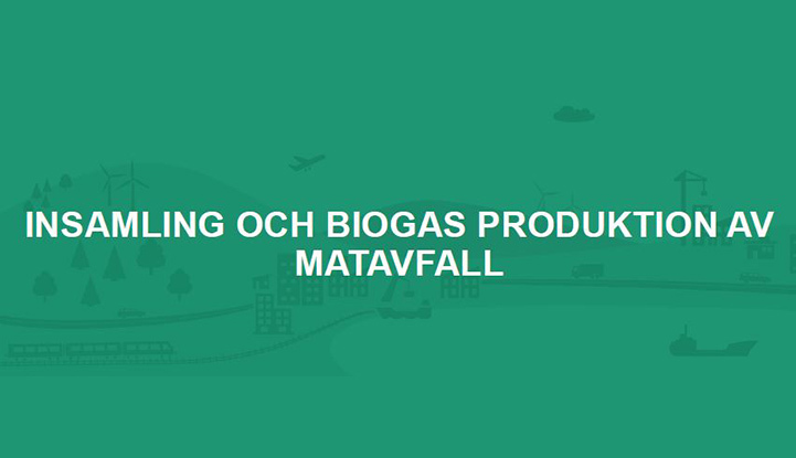 Insamling av biogas produktion av matavfall